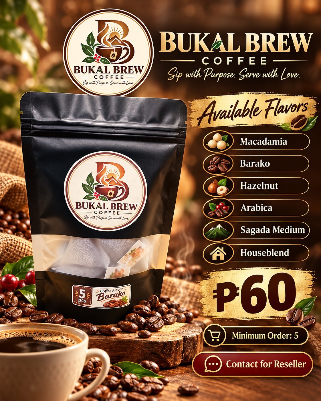 Bukal Brew Coffee available flavors: Macadamia, Barako, Hazelnut, Arabica, Sagada Medium, House Blend — ₱60, minimum order 5